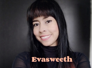 Evasweeth