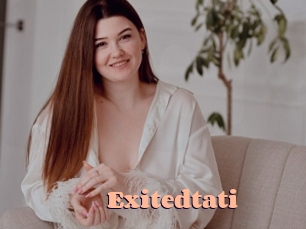 Exitedtati