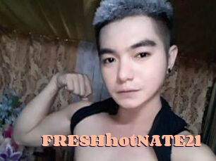 FRESHhotNATE21