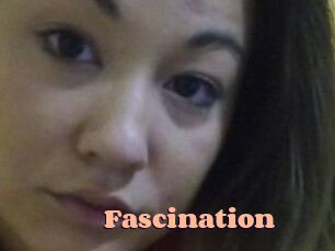 Fascination