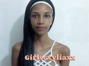 Girlsexyliaxx