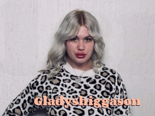 Gladyshiggason