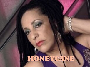 HONEYCANE