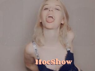 HoeShow