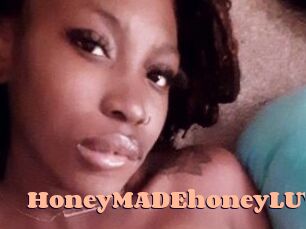 HoneyMADEhoneyLUV