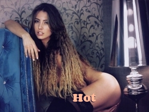 Hot