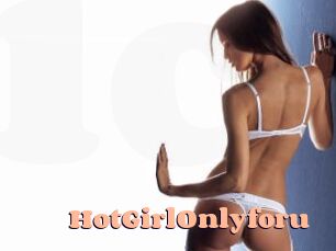 HotGirlOnlyforu