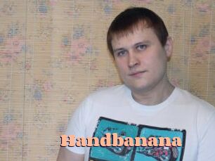 Handbanana