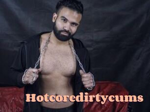 Hotcoredirtycums