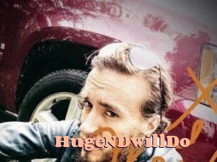 HugeNDwillDo