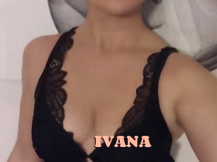 IVANA