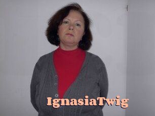 IgnasiaTwig