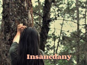 Insanedany