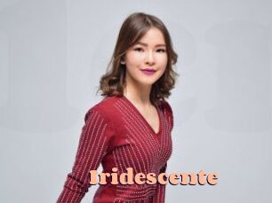 Iridescente