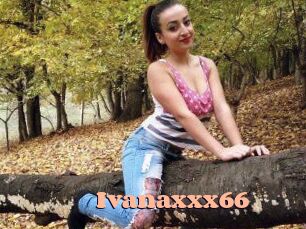 Ivanaxxx66