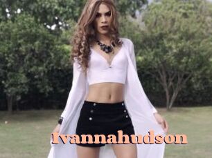 Ivannahudson
