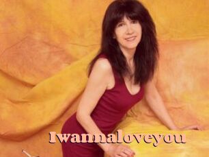 Iwannaloveyou