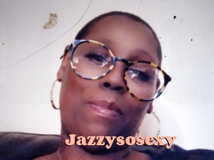 Jazzysosexy
