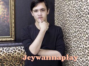 Jeywannaplay