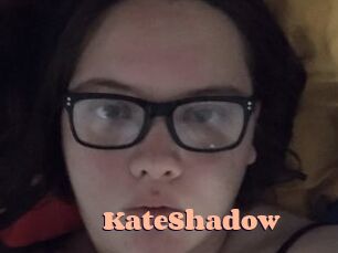 KateShadow
