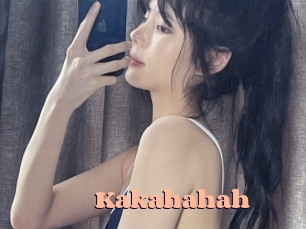 Kakahahah