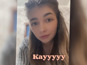 Kayyyyy