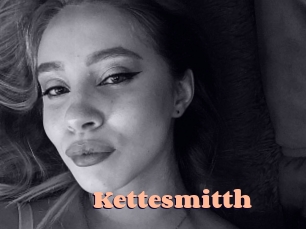 Kettesmitth