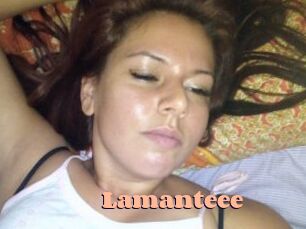 Lamanteee