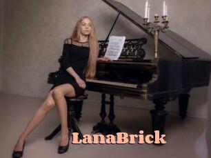 LanaBrick