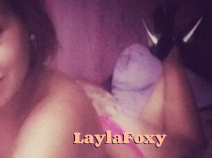 LaylaFoxy
