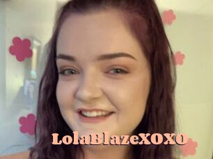 LolaBlazeXOXO
