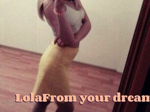 LolaFrom_your_dream