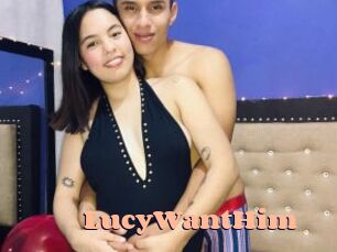 LucyWantHim