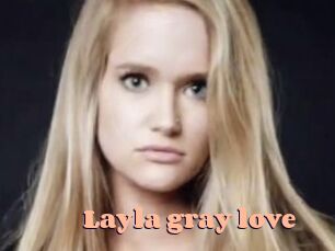 Layla_gray_love