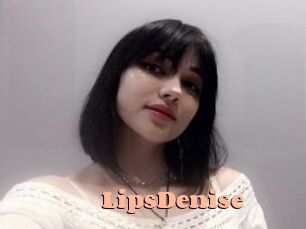 LipsDenise