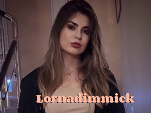 Lornadimmick