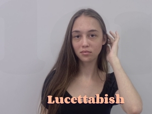 Lucettabish