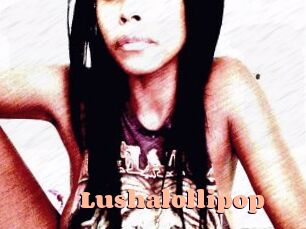Lushalollipop