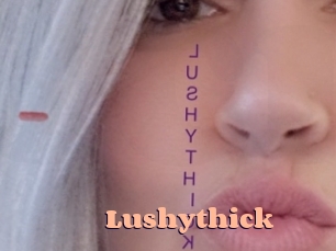 Lushythick