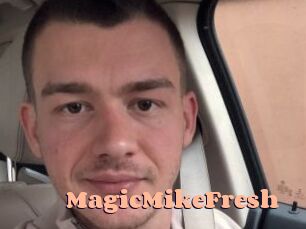 MagicMikeFresh