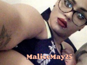 MaliceMay25