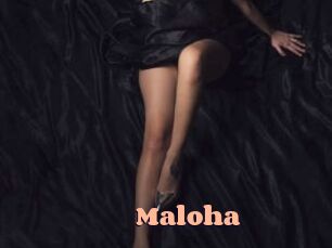 Maloha