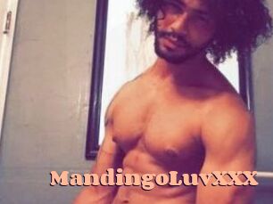 MandingoLuvXXX