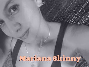 Mariana_Skinny