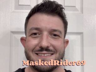 MaskedRider69