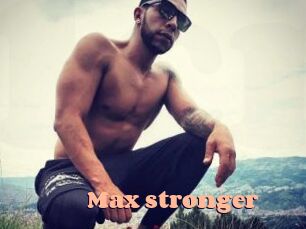 Max_stronger