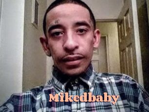 Mikedbaby