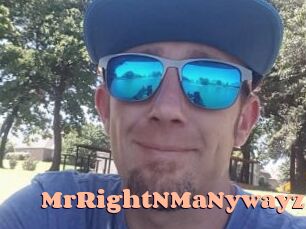 MrRightNMaNywayz