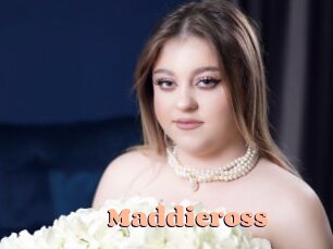 Maddieross