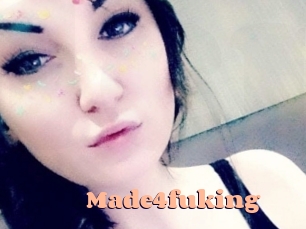 Made4fuking